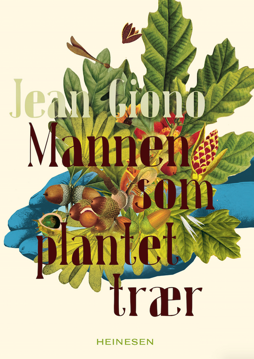 Jean Giono: Mannen som plantet trær. Heinesen forlag