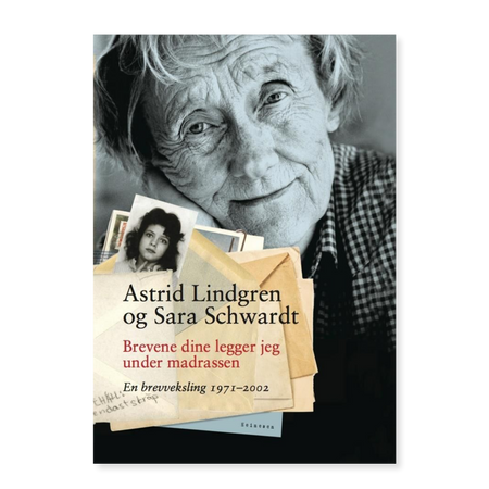 Astrid Lindgren: Brevene dine legger jeg under madrassen